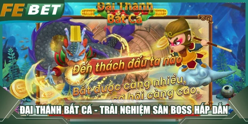 đại thánh bắt cá