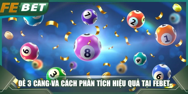 đề 3 càng