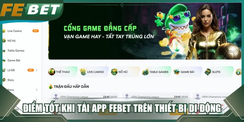 Điểm tốt khi tải app FEBET trên thiết bị di động cá nhân