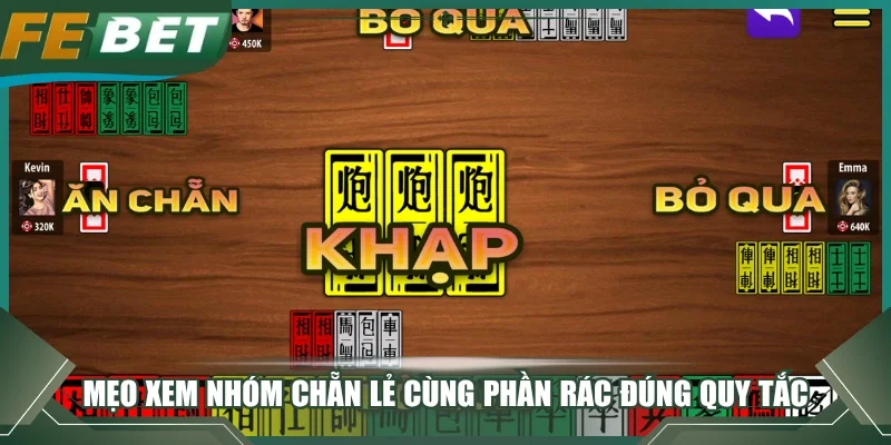 Mẹo xem nhóm chẵn lẻ cùng phần rác đúng quy tắc